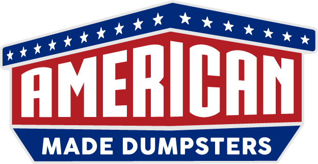 AMERICAN MADE DUMPSTER